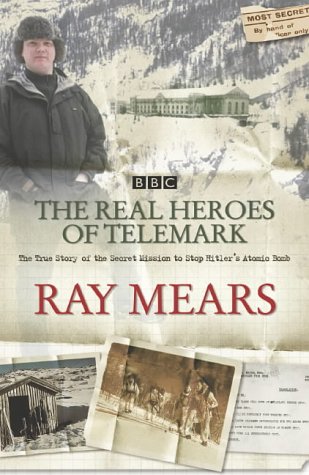 Ray Mears The Real Heroes of Telemark (2003)