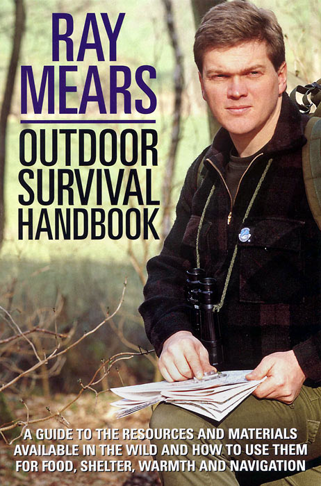 Ray Mears Outdoor Survival Handbook - Signed Copy